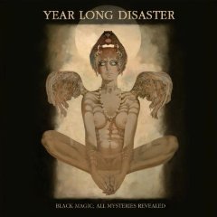 Year Long Disaster - Black Magic