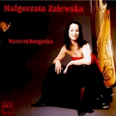 Małgorzata Zalewska  - Master & Margarita