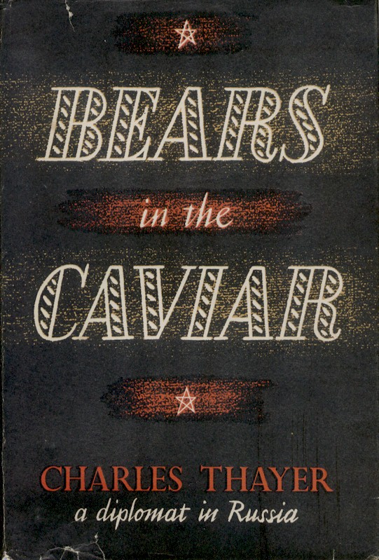 Bears in the Caviar by Charles Thayer