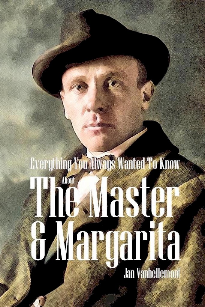 Everything You Always Wanted To Know About The Master & Margarita